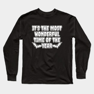 It's The Most Wonderful Time Of The Year Long Sleeve T-Shirt